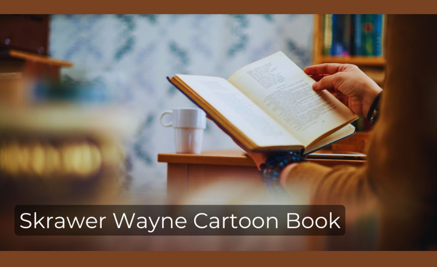 skrawer wyane cartoon book